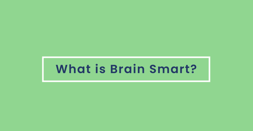 what is brain smart